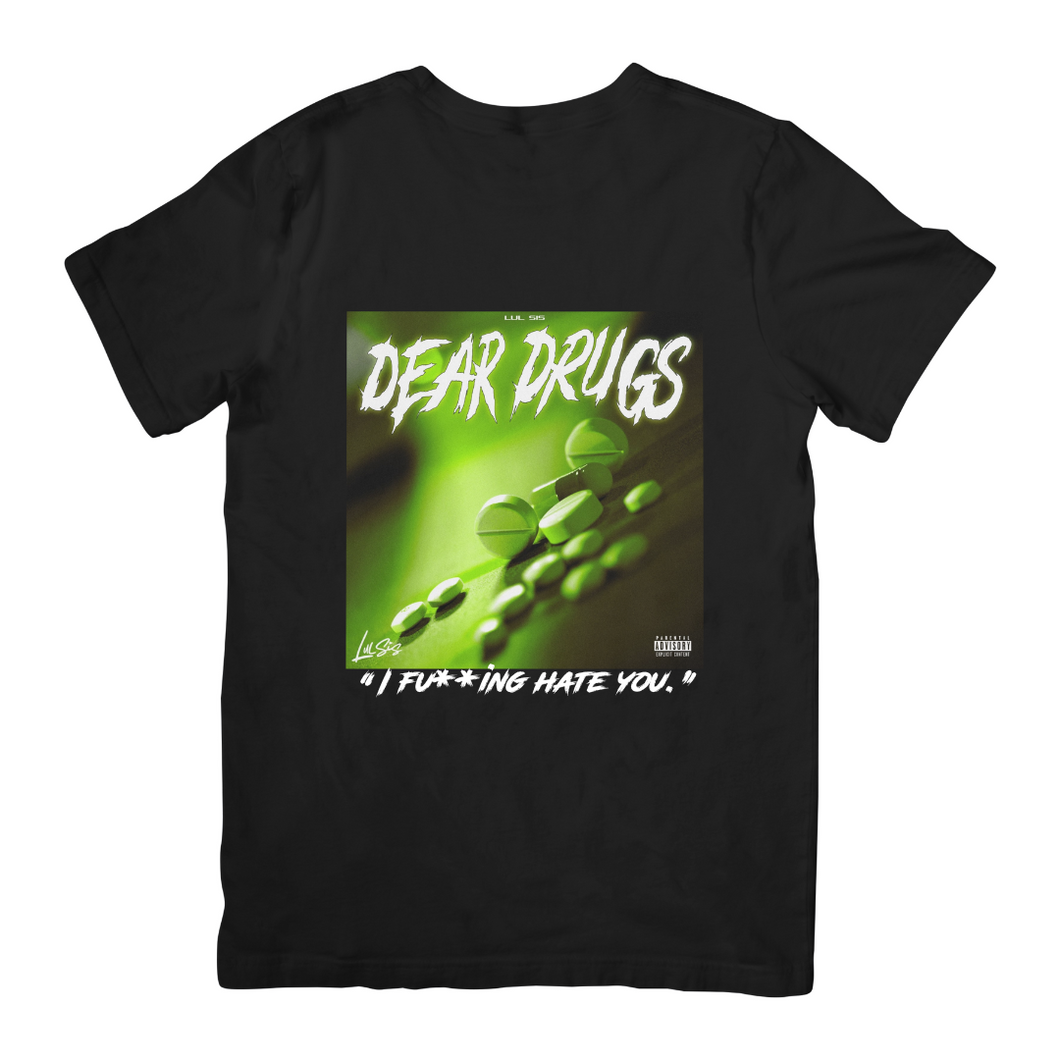 ALL BLACK DEAR DRUGS TEE SHIRT 